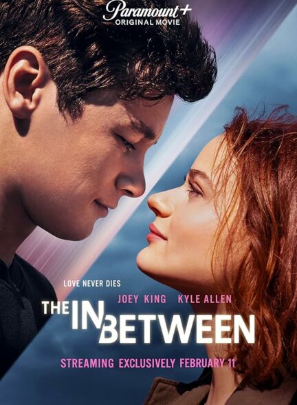 تماشای فیلم برزخ The In Between