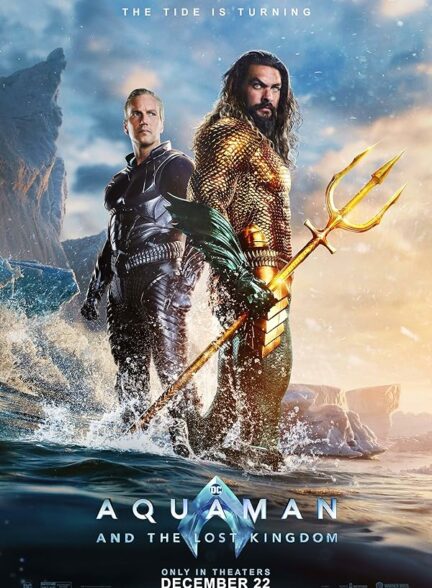 تماشای فیلم آکوامن 2 و پادشاهی گمشده 2023 Aquaman and the Lost Kingdom