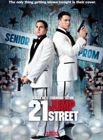 تماشای فیلم 21 Jump Street 2012