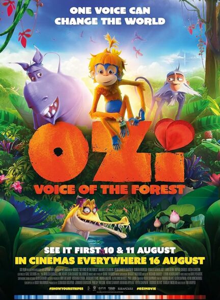 انیمیشن اوزی : صدای جنگل Ozi: Voice of the Forest 2024