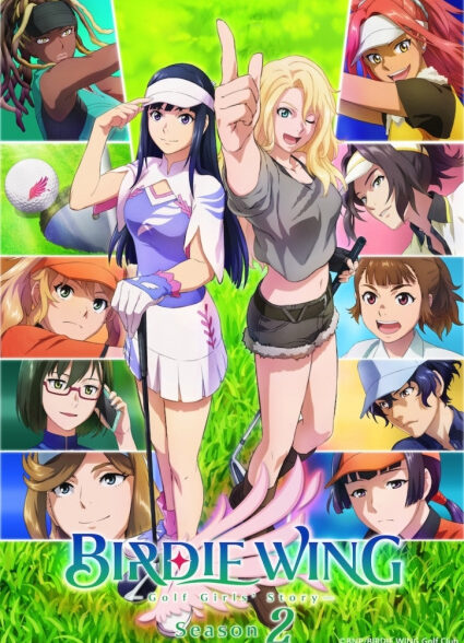 دانلود انیمه Birdie Wing: Golf Girls’ Story Season 2 بال پرنده: داستان دختران گلف باز فصل دوم