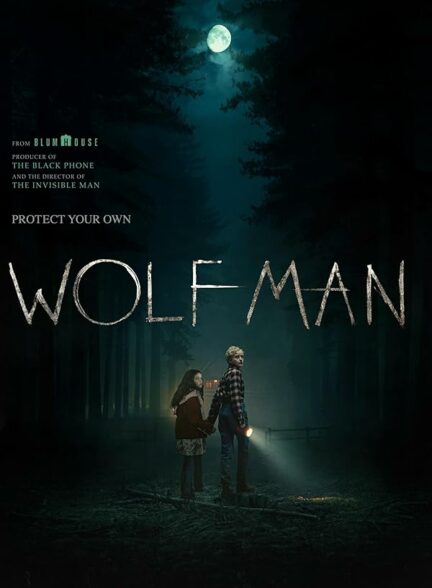 دانلود فیلم Wolf Man 2025 مرد گرگ‌ نما