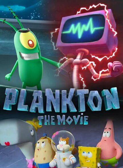 دانلود انیمیشن Plankton: The Movie 2025 پلانکتون