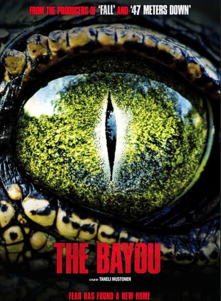 دانلود فیلم The Bayou 2025 بایو