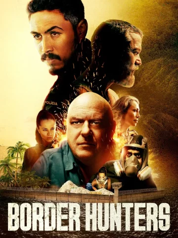 دانلود فیلم Border Hunters 2025 شکارچیان مرزی