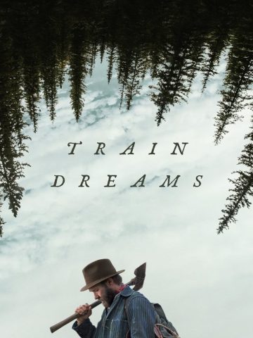 دانلود فیلم Train Dreams 2025 قطار رویاها