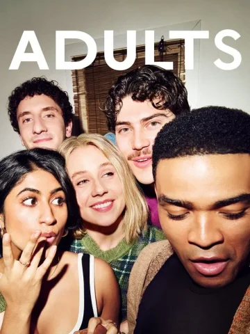دانلود سریال Adults 2025 بزرگسالان