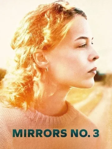 دانلود فیلم Mirrors No. 3 2025 آینه‌ها شماره ۳